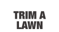 Trim-A-Lawn