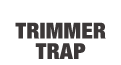 Trimmer Trap