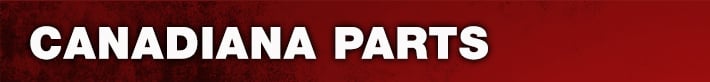 Canadiana Parts