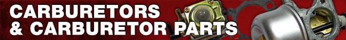 Carburetors and Carburetor Parts
