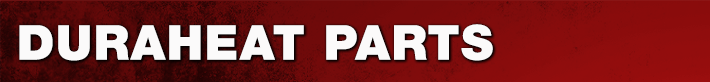 Duraheat Parts