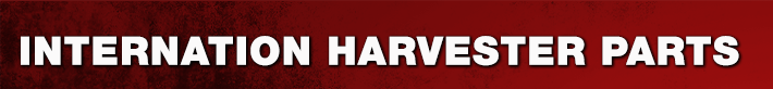 INTERNATIONAL HARVESTER Parts