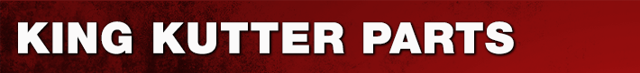KING KUTTER Parts