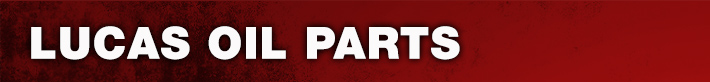 Lucas Oil Parts