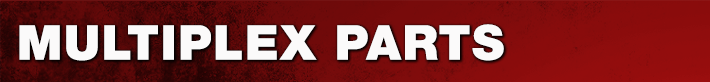 Multiplex Parts