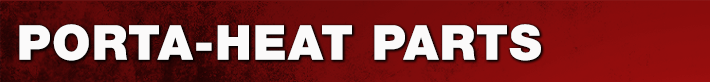 Porta-Heat Parts