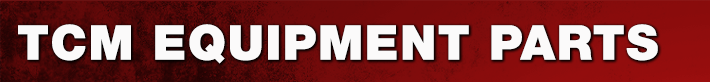 TCM EQUIPMENT Parts