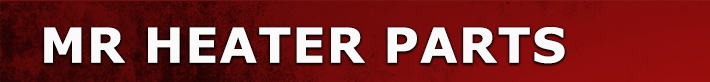 Mr Heater Parts